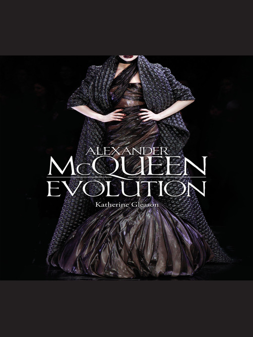 Alexander McQueen - New York Public Library - OverDrive